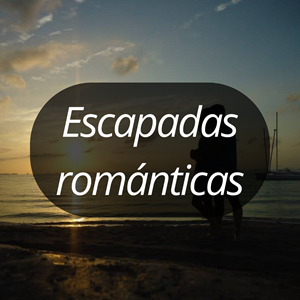 escapadas romanticas
